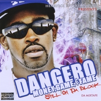 Dangero : Still on Tha Bloc
