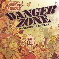 DANGER ZONE: Dangerous Styles