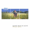 DAN HAWK: Upside Down To Earth