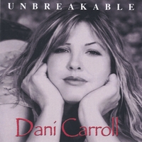 DANI CARROLL: Unbreakable