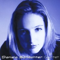Daniela Schächter : Quintet