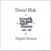 DANIEL BLAK: Digital Demon