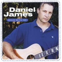 Daniel James : Walk With Me