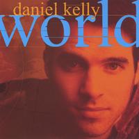 DANIEL KELLY: World