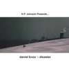 DANIEL KNOX: Disaster