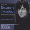 DANIEL LESSNER: Overture to Tannhäuser and Selections from Live Performances