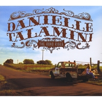 DANIELLE TALAMINI: The Road Rises