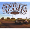 DANIELLE TALAMINI: The Road Rises