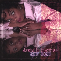 DANIELLE THOMAS: Pretty Words