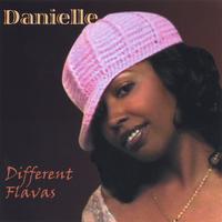 DANIELLE: Different Flavas
