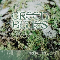Daniel Marjason : Green Blues