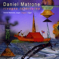 Daniel Matrone : Rivages incertains