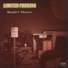 DANIEL MOORE: Limited Parking