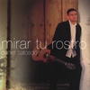 DANIEL SALCEDO: Mirar Tu Rostro