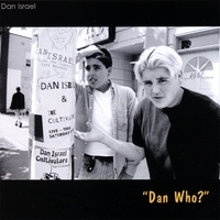 Dan Israel : Dan Who?