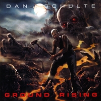Dan J. Schulte : Ground Rising