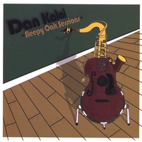 Dan Kalai : Sleepy Oak Sessions