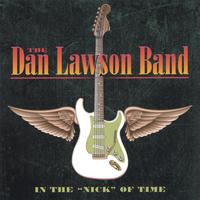 DAN LAWSON BAND: In the "Nick" of time