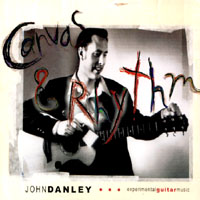 John Danley : Canvas & Rhythm
