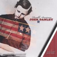 JOHN DANLEY: Durable Americana