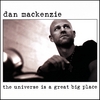 DAN MACKENZIE: The Universe Is A Great Big Place