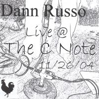 Dann Russo : Live @ The C Note