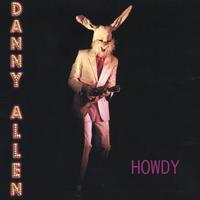 DANNY ALLEN: Howdy