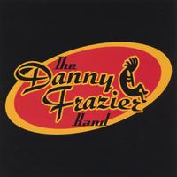 The Danny Frazier Band : The Danny Frazier Band