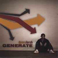 Danny Larsh : Generate