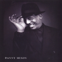 Danny Mixon : On My Way