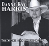 DANNY RAY HARRIS: THE STONE WAS ROLLED AWAY