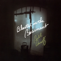 Bill Danoff : Blasted in the Basement