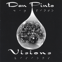 Dan Pinto : Visions