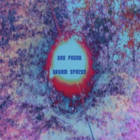 Dan Pound : Dream Spaces