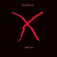 Dan Pound : X-Factor