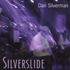 DAN SILVERMAN: Silverslide