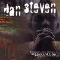 Dan Steven : Beggars and Kings