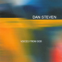 Dan Steven : Voices from God