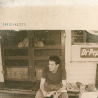 DANTE MAZZETTI: Dante Mazzetti