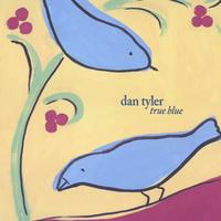 Dan Tyler : True Blue