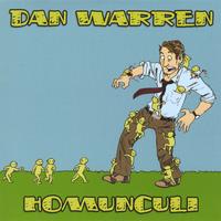 DAN WARREN: Homunculi
