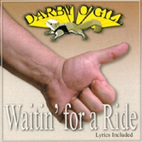 Darby O'Gill : Waitin' For A Ride