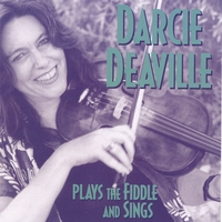 Darcie Deaville : Plays the Fiddle and Sings