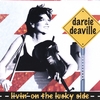 DARCIE DEAVILLE: Livin' On the Lucky Side