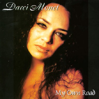 DARCI MONET: My Own Road