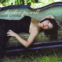 Darden Purcell : Easy Living