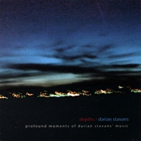 DARIAN STAVANS: Depths / Profound Moments of Darian Stavans´ Music