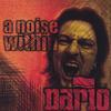 DARIO: A Noise Within