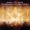 DARIUSTX: The Revelator and the Twilight
