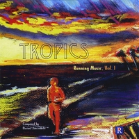 Dariusz Janczewski : Tropics - Running Music, Vol. 1